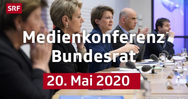 Medienkonferenz des Bundesrats - 20. Mai 2020 | LIVE | SRF News
